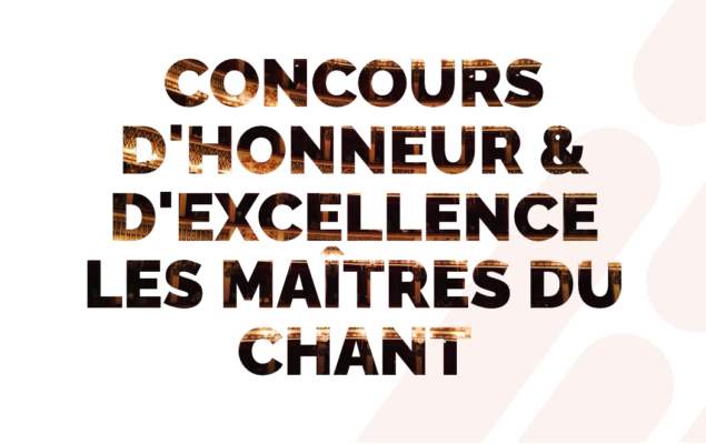 Concours Les Maîtres du Chant 2024